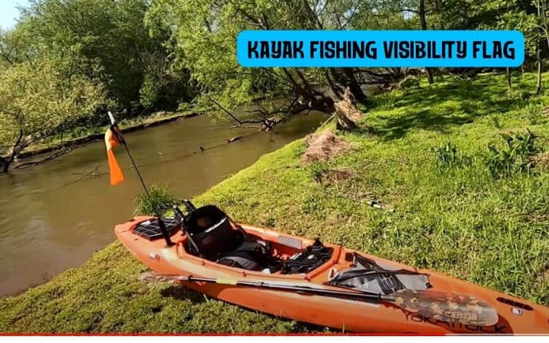 Kayak Fishing Visibility Flag