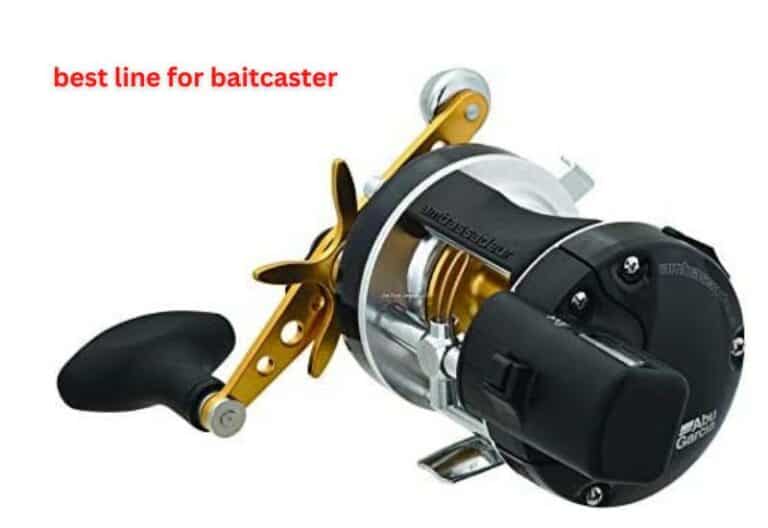 best line for baitcaster