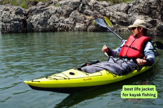 best life jacket for kayak fishing